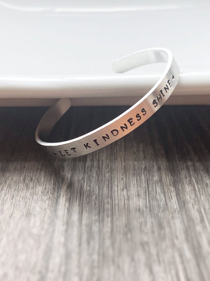 Silver Hand Stamped Cuff Bracelet-Let Kindness Shine