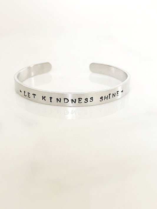 Silver Hand Stamped Cuff Bracelet-Let Kindness Shine